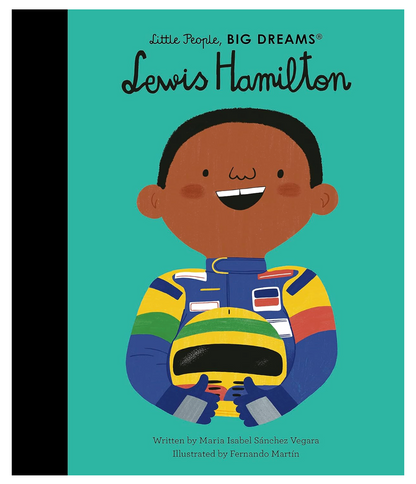 LITTLE PEOPLE BIG DREAMS: LEWIS HAMILTON