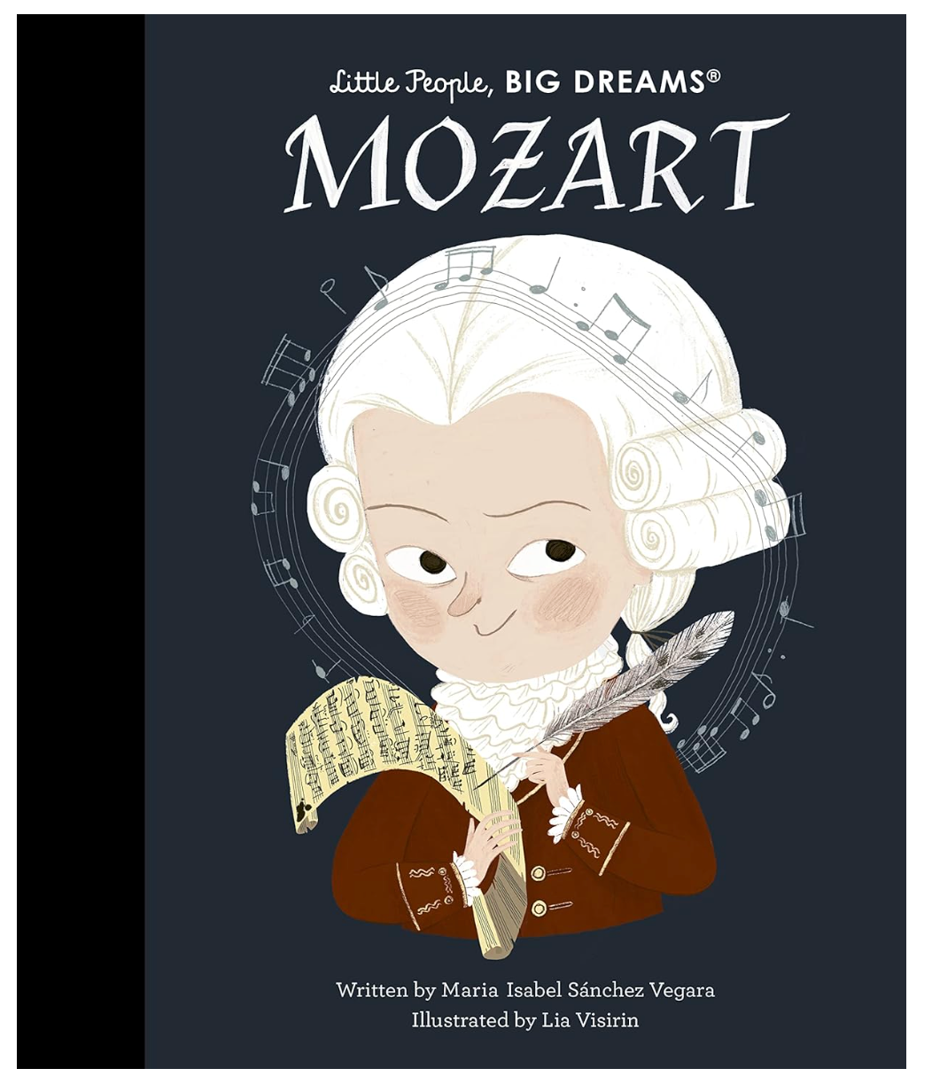 LITTLE PEOPLE BIG DREAMS: MOZART