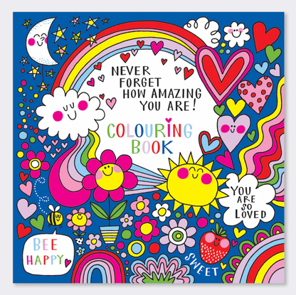 NEVER FORGET HOW AMAZING YOU ARE COLOURING BOOK | RACHEL ELLEN