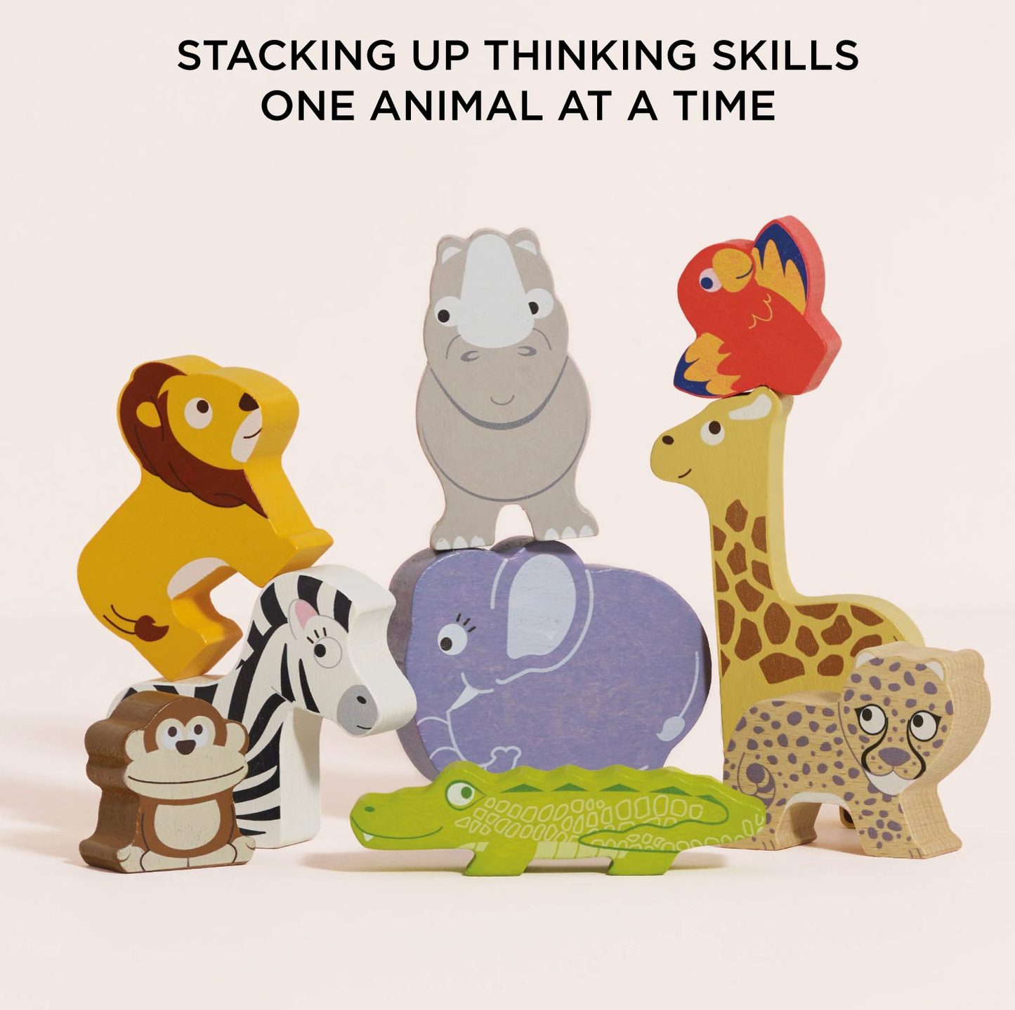 A set of colorful wooden animal stacking toys arranged on a light beige background with the text 'STACKING UP THINKING SKILLS ONE ANIMAL AT A TIME' above them. The animals include a lion, zebra, elephant, hippo, giraffe, parrot, monkey, crocodile, and cheetah.